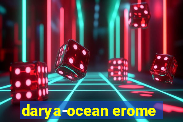 darya-ocean erome