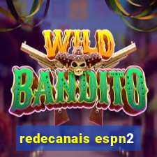 redecanais espn2