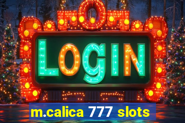m.calica 777 slots