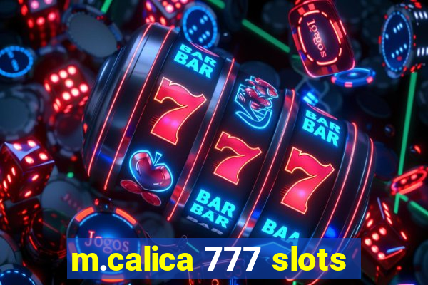 m.calica 777 slots