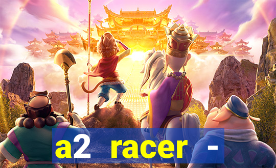 a2 racer - riscando o asfalto filme completo dublado download