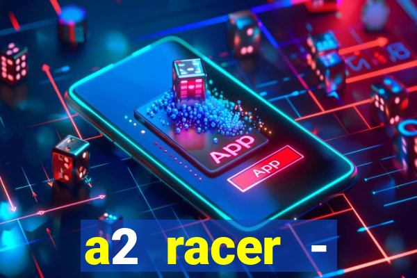 a2 racer - riscando o asfalto filme completo dublado download
