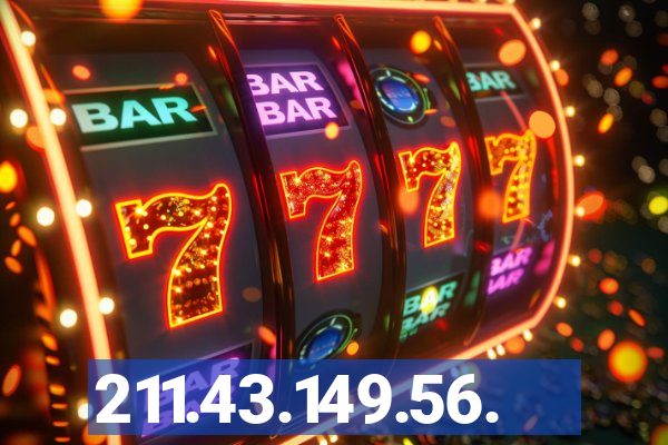 211.43.149.56.