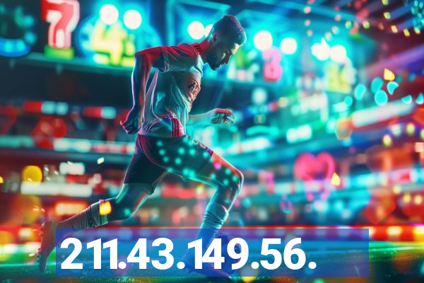 211.43.149.56.