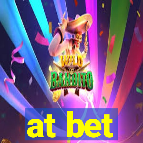 at bet