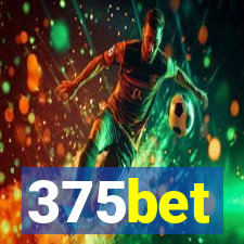375bet