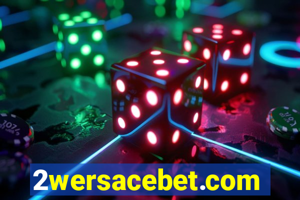 2wersacebet.com