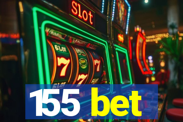 155 bet