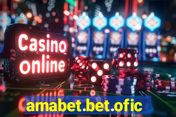 amabet.bet.oficial