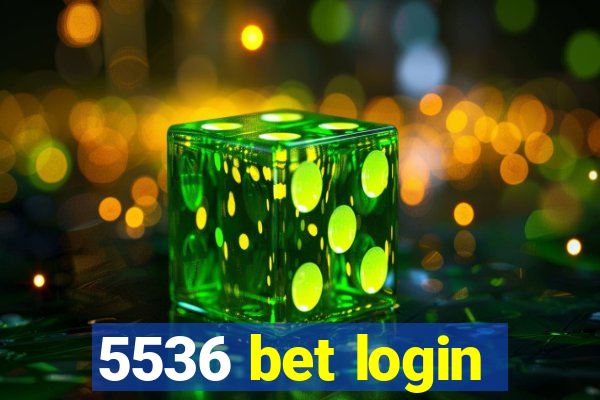 5536 bet login