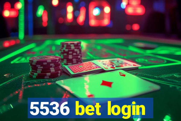 5536 bet login