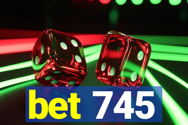 bet 745
