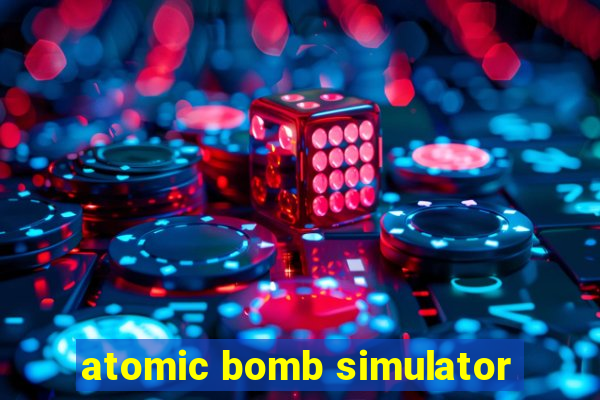 atomic bomb simulator