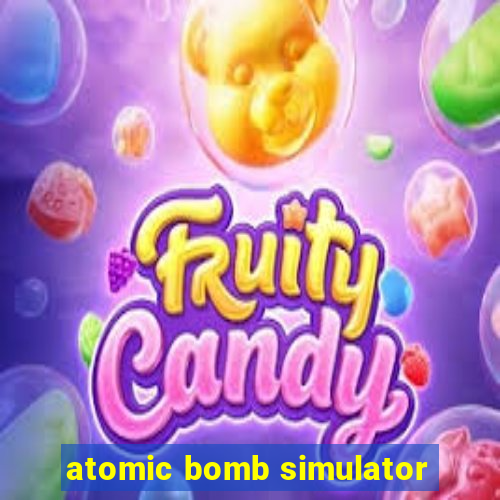 atomic bomb simulator