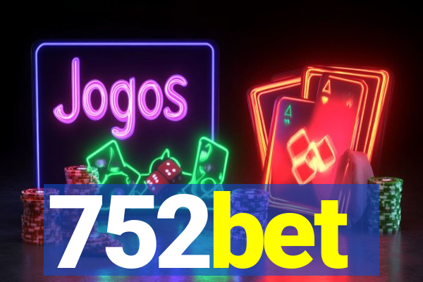 752bet