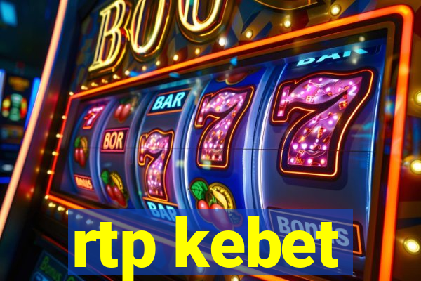 rtp kebet