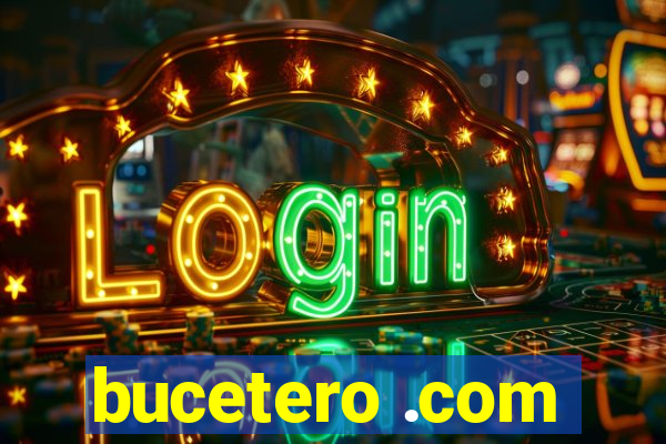 bucetero .com