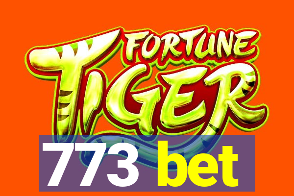 773 bet