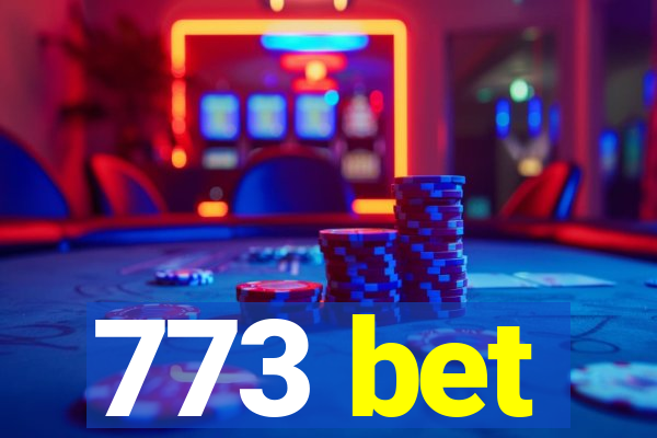 773 bet
