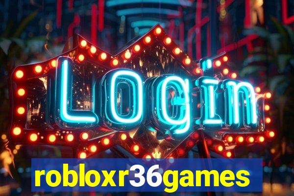 robloxr36games