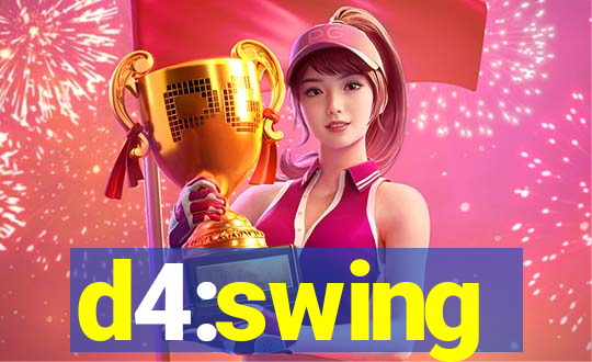 d4:swing
