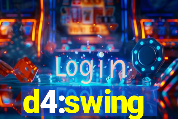 d4:swing