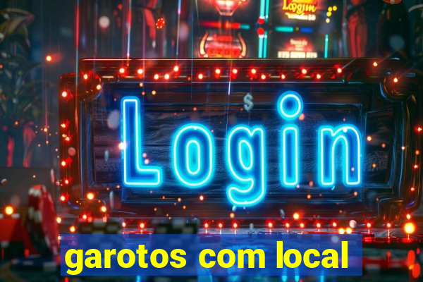 garotos com local