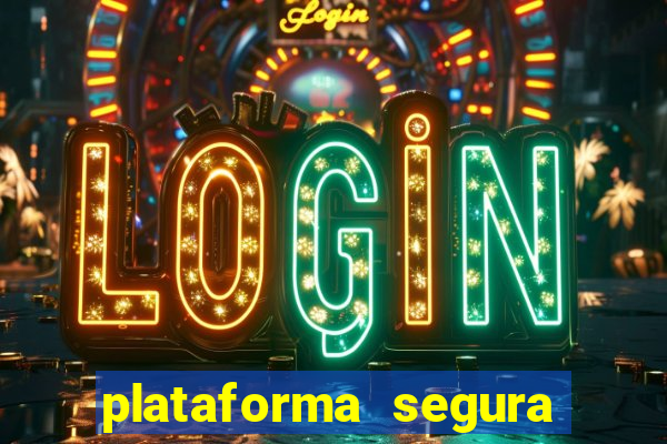 plataforma segura de jogos para ganhar dinheiro