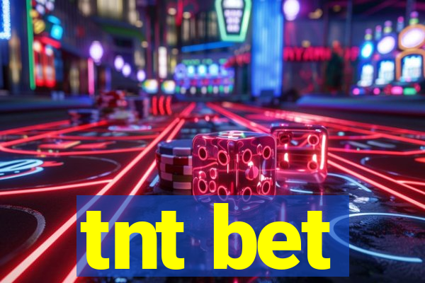 tnt bet