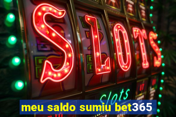 meu saldo sumiu bet365