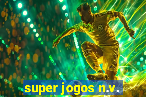 super jogos n.v.