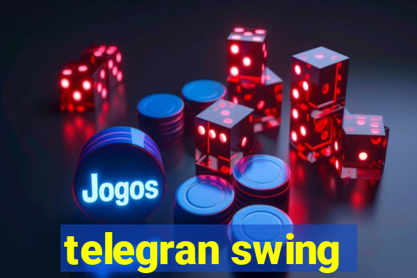 telegran swing