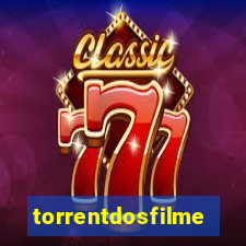 torrentdosfilmes.tv