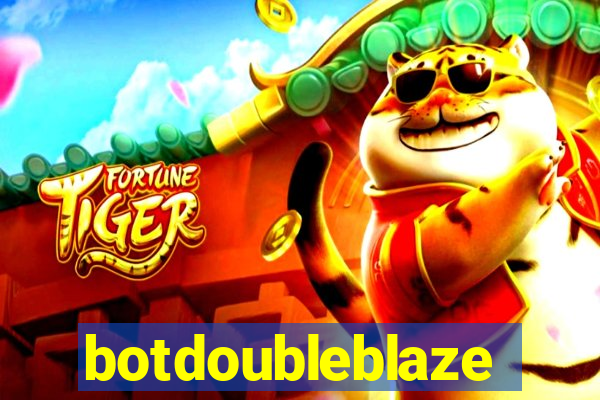 botdoubleblaze