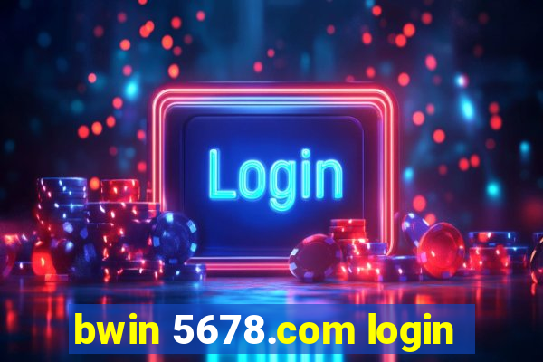 bwin 5678.com login