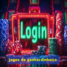 jogos de ganhardinheiro