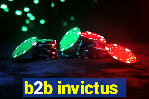b2b invictus