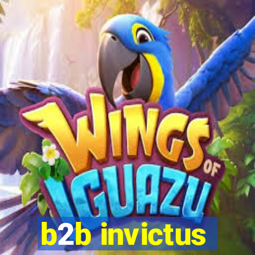 b2b invictus