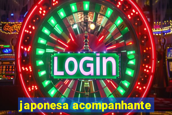 japonesa acompanhante