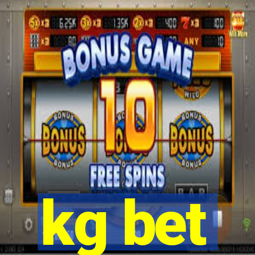 kg bet