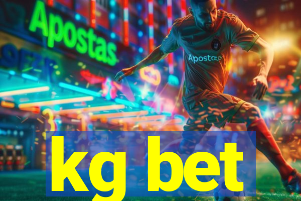 kg bet