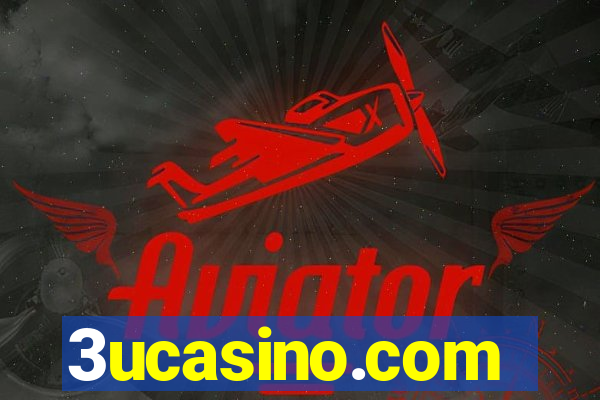 3ucasino.com