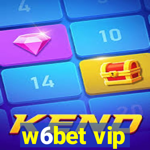 w6bet vip