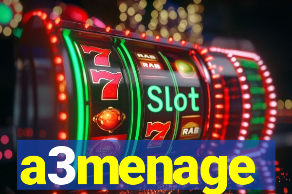 a3menage