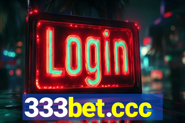 333bet.ccc