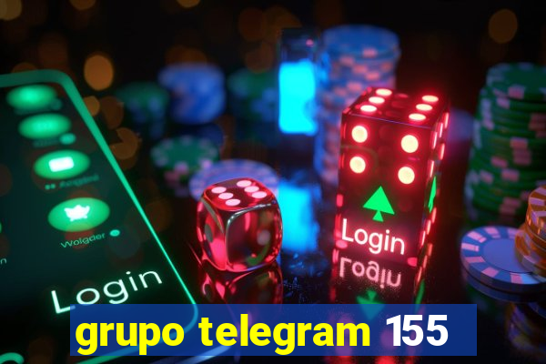 grupo telegram 155