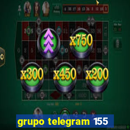 grupo telegram 155