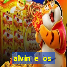 alvin e os esquilos rede canais