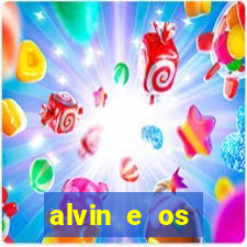 alvin e os esquilos rede canais