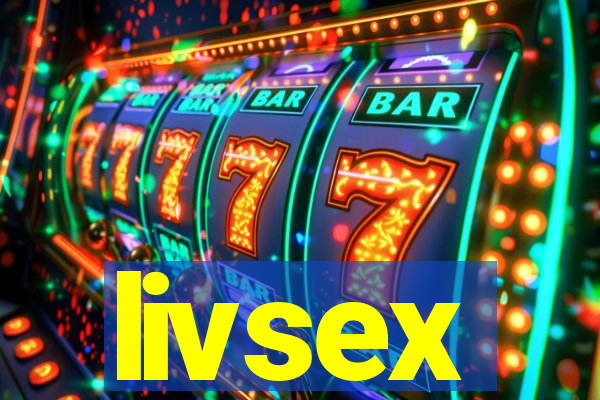 livsex